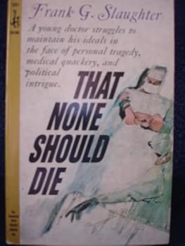 Mass Market Paperback That None Should Die Book
