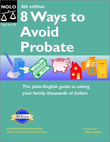 8 Ways To Avoid Probate Mary Randolph 9780873379151 Amazon Books