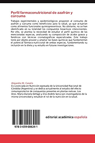 Perfil Farmaconutricional de Azafran y Curcuma: Identificación de compuestos lipídicos y fenólicos c