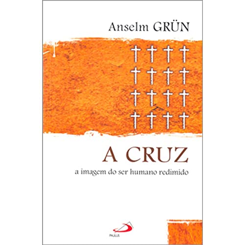 A cruz: a imagem do ser humano redimido