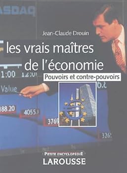 Paperback Les vrais maîtres de l'économie : Pouvoirs et contre-pouvoirs [French] Book