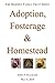 Adoption, Fosterage & Homestead (The Hershey Family Trust Series) (Volume 1)