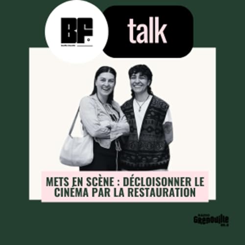 BF 15 - Mets en sc&egrave;ne : d&eacute;cloisonner le cin&eacute;ma par la restauration | Jeanne de Lyra Club & Alexia aka Rasca&iuml;, cheffe itin&eacute;rante