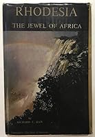 Rhodesia, the jewel of Africa B0007IZ9A6 Book Cover