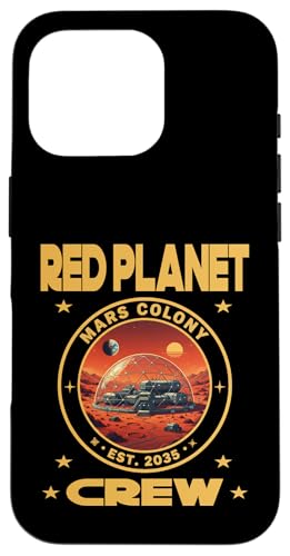 Red Planet Mars Colony Crew Est. 2035 �F���T�� �X�}�z�P�[�X iPhone 16 Pro �p