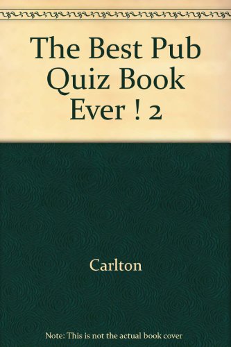 Image of The Best Pub Quiz Book Ever ! 2