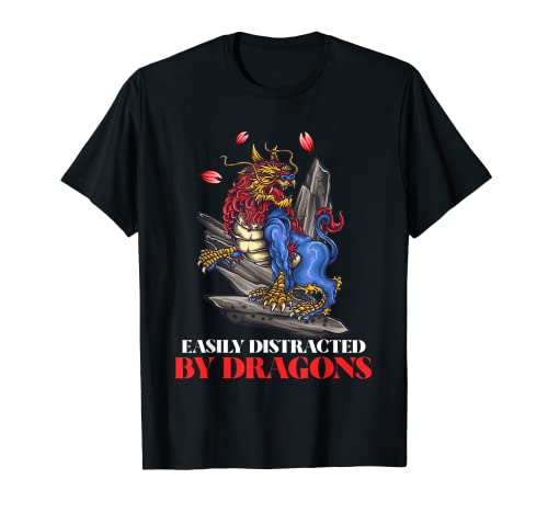 Se distrae fácilmente con los dragones Dragon Lovers Gifts Camiseta