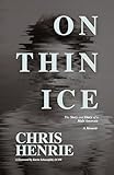 On Thin Ice: The Story and Diary of a Male Anorexic