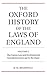 The Oxford History of the Laws of England: Volume I: The Canon Law and Ecclesiastical Jurisdiction from 597 to the 1640s
