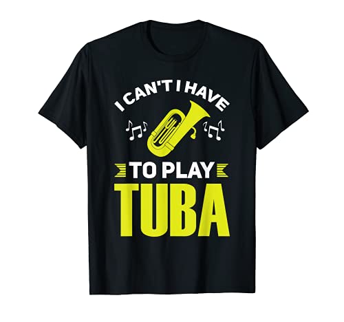 Yo no puedo tener que jugar la tuba tuba Camiseta Cover