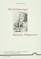 Die Zeichnungen Heinrich Aldegrevers (Materialien zur Kunst- und Kulturgeschichte in Nord- und Westdeutschland) 3894451734 Book Cover