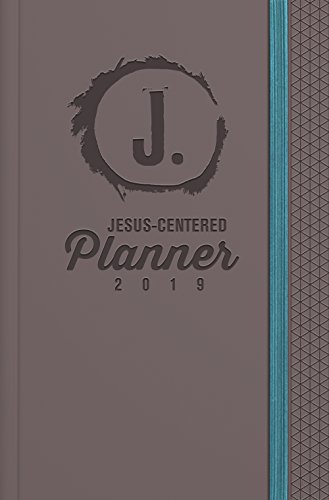 Compare Textbook Prices for Jesus-Centered Planner 2019: Discovering My Purpose With Jesus Every Day  ISBN 9781470750435 by Group Publishing,Jeff White