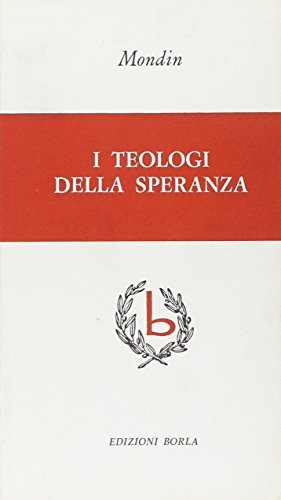 I teologi della speranza
