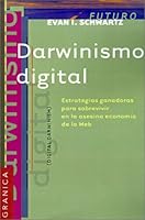 Darwinismo Digital: Estrategias Ganadoras Para Sobrevivir en la Asesina Economia de la Web = Digital Darwinism 9506413258 Book Cover
