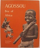 AGOSSOU BOY OF AFRICA. B0026A3Z4K Book Cover