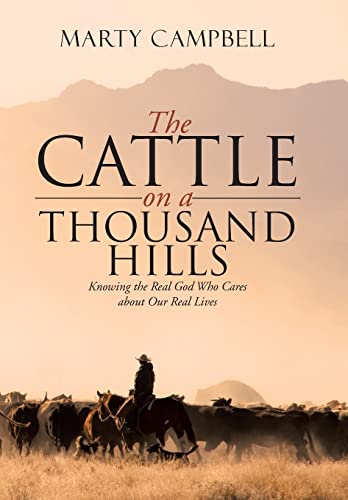 The Cattle on a Thousand Hills: Knowing the Rea... 1490883568 Book Cover