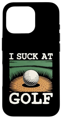 I Suck At Golf Joke ʔSt s Ȓj St X}zP[X iPhone 16 Pro p