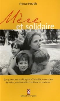 Mass Market Paperback Mere et solidaire [French] Book