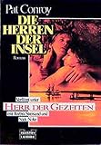 pat conroy bücher deutsch  Die Herren der Insel (Allgemeine Reihe. Bastei Lübbe Taschenbücher)