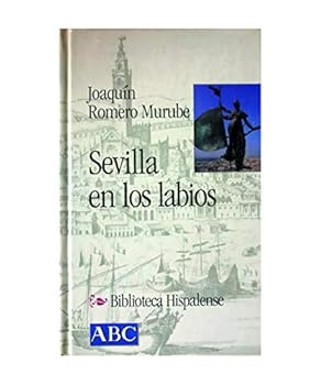 Sevilla en los labios
