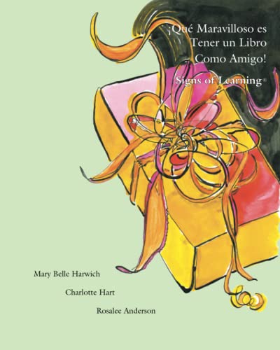 Que Maravilloso es Tener un Libro Como Amigo (Spanish Edition)