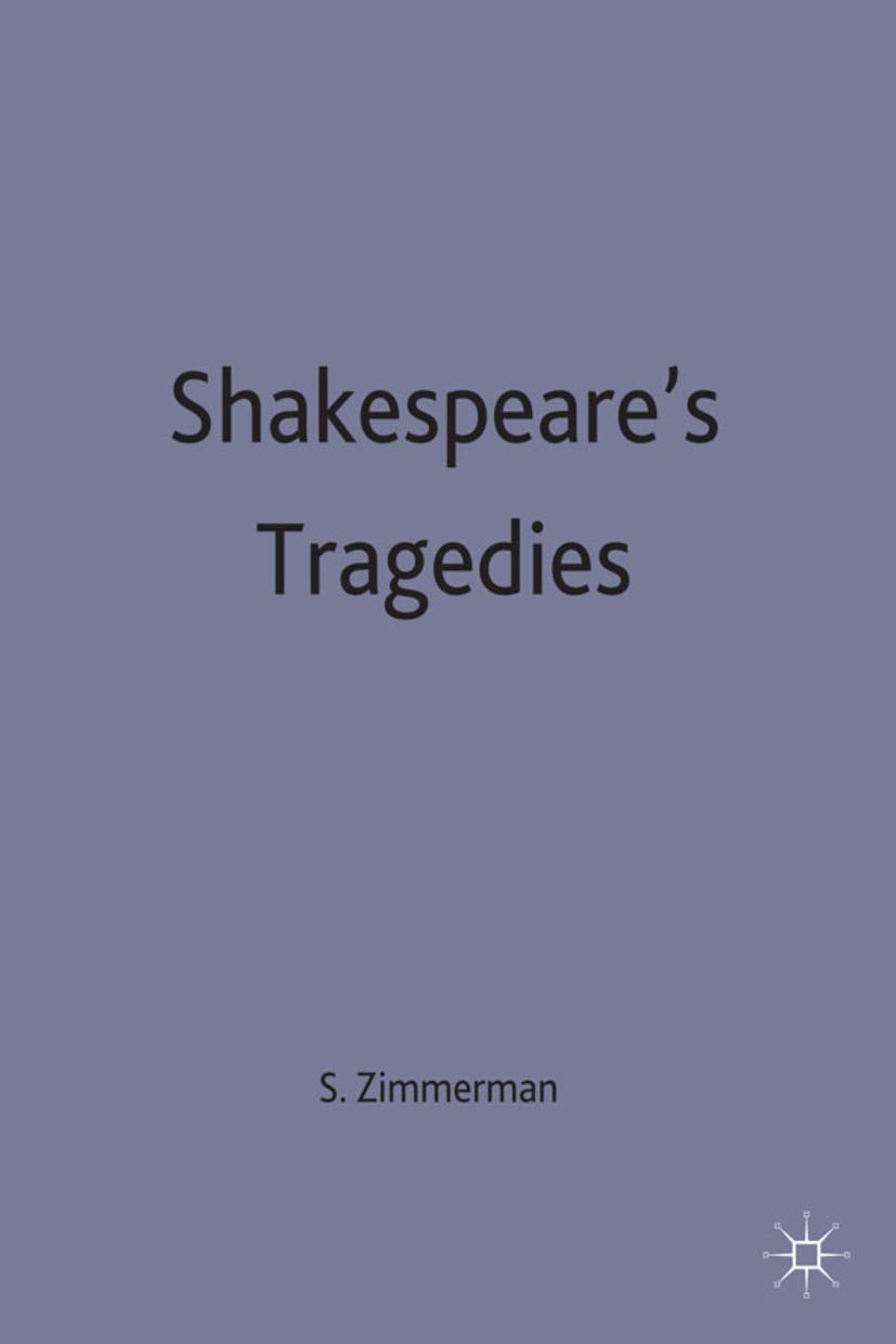 Shakespeare's Tragedies: Contemporary Critical Essays (New Casebooks)