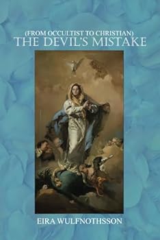 Paperback The Devil's Mistake: From Occultist To Christian Book