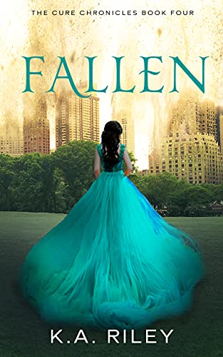 Fallen (The Cure Chronicles Book 4) eBook : Riley, K. A. : Amazon.co.uk ...