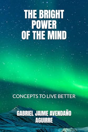 THE BRIGHT POWER OF THE MIND