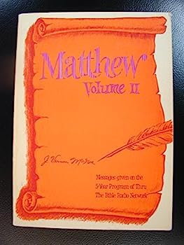 Matthew Volume II, Chapters 14-28 Thru The Bibl... B000EORA3M Book Cover