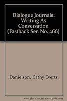 Dialogue Journals: Writing As Conversation 0873672666 Book Cover