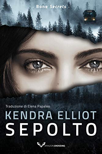 Sepolto (Bone Secrets Vol. 3) (Italian Edition)