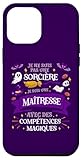 Je ne suis pas une sorcière, je suis une Maîtresse avec des compétences magiques. L'intérêt est renforcé par le contraste humoristique entre le stéréotype de la sorcière et l’affirmation que la personne n'est pas une sorcière, mais une Maitresse.