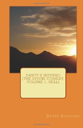 Dante's Inferno (The Divine Comedy, Volume 1, Hell)