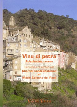 Vinu di petra polyphonies corses musique corse traditionnelle a cappella