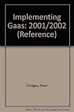  2001/2002 (Implementing Gaas)