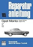  Opel Manta 08/70 bis 08/75 (Reparaturanleitungen)