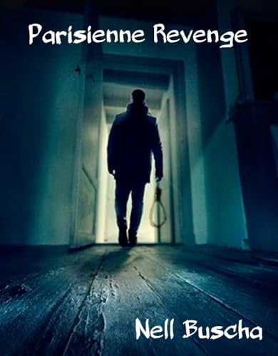 Parisienne Revenge (Detective Henri Le Beuf series Book 1) (English Edition)