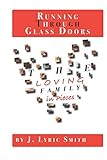 Running Through Glass Doors: The Loving Family in Pieces (Volume II)