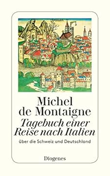 Tagebuch einer Reise nach Italien: Über die Schweiz und Deutschland: 23675