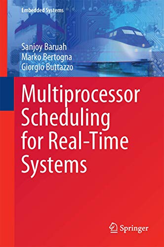 Multiprocessor Scheduling for Real-Time Systems (Embedded Systems) view 2