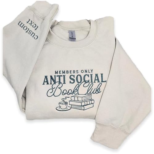 Custom Embroidered Anti Social Book Club Sweatshirt with Custom Text on Sleeve, Book Lover Gifts, Books Sweatshirt for Women, Books Blub Shirt, Bookish, Bookworm, Booktrovert, Reading Shirt, Booktok