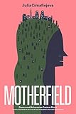 Motherfield: Poems & Belarusian Protest Diary (English Edition)