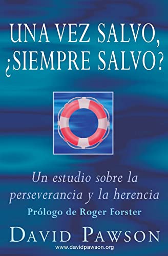 Una vez salvo, ¿siempre salvo? [Spanish] 1909886076 Book Cover