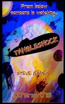 Paperback Tangleshock: Everything On Earth Is Floating Book