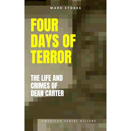 Four Days of Terror Audiolibro Por Mark Stokes arte de portada