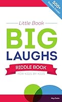 Little Book Big Laughs - Riddle Book 0989793761 Book Cover