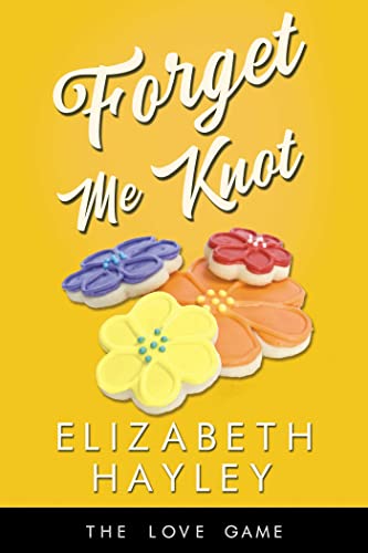 Forget Me Knot (9) (The Love Game)