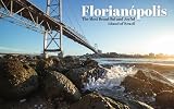 florianopolis avis  Florianópolis: The Most Beautiful and Joyful Island of Brazil (English Edition)