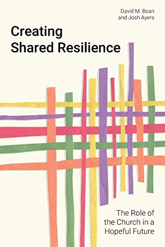 Creating Shared Resilience: The Role of the Church in a